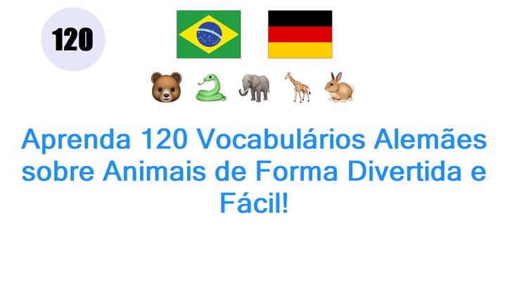 Aprenda 120 Vocabulários Alemães sobre Animais de Forma Divertida e Fácil!